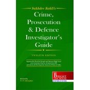 Bright Law House's Crime, Prosecution & Defence Investigators Guide by Sudkhdev Kohli, V. P. Srivastav